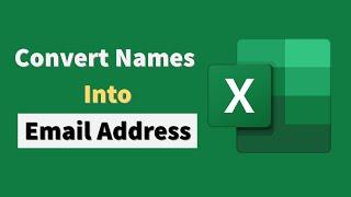 How to Convert Names Into Email Address in Excel