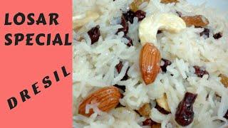 How to make Tibetan Dresil  recipe /losar  special Tibetan sweet rice