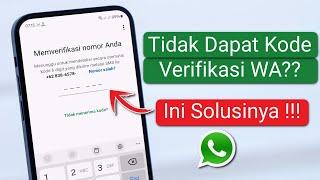 Cara Mendapatkan Kode Verifikasi WhatsApp yang tidak Dikirim