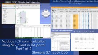 MODBUS TCP/IP Client - Server Communication on Siemens TIA Portal - S7 PLC: (What you need to know)