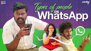 Types of People on WhatsApp || Wirally Originals || Tamada Media