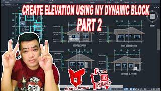 CREATE ELEVATION USING MY DYNAMIC BLOCK PART 2