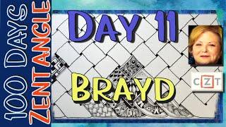 #THE100DAYPROJECT || #100DAYSOFZENTANGLE || Day 11 Brayd