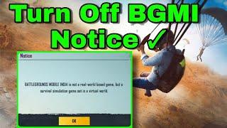 How To Turn Off Bgmi Warning or Notice On Game Start, Battleground Mobile India notice turn off,