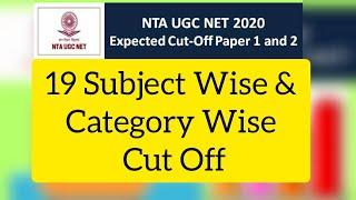 NTA UGC NET 2020 Expected Cut off : Subject wise & Category wise UGC NET Expected Cut off 2020