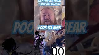  Poor ice Bear ‍️  Solo Leveling Episode 13 Reaction  #shorts #anime #manga #sololeveling #manwha