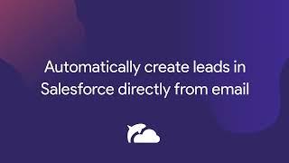 Create Leads in Salesforce Directly from an Incoming Email