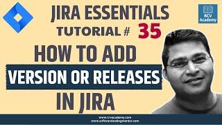 JIRA Tutorial #35 - How to add Version or Release in JIRA Software