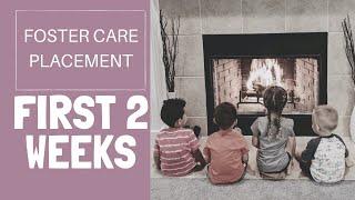 FIRST 2 WEEKS WITH A NEW FOSTER CHILD | FOSTER PARENTING VLOG