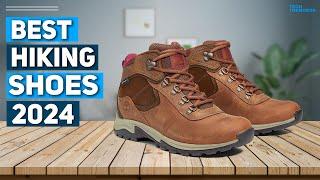 Best Hiking Shoes 2024 - Top 5 Best Hiking Shoes 2024