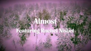 The Scarlet Coast - Almost [feat. Rachel Nisbet] (official lyric video)