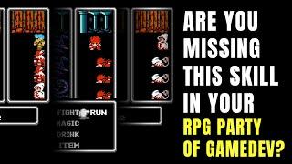 Are you missing this skill in your RPG party of GameDev?