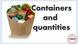 Containers and quantities: English Language