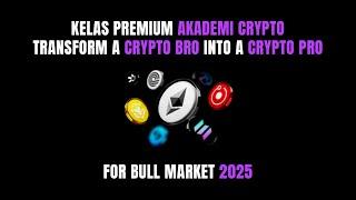 Kelas Premium Akademi Crypto | Webinar Akademi Crypto Transform A Crypto Bro Into A Crypto Pro