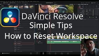 Resetting Workspace DaVinci Resolve