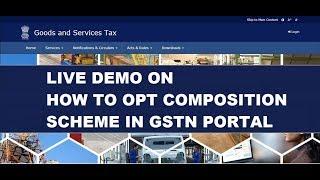 How to Opt GST Composition Scheme In GSTN Portal Live DEMO