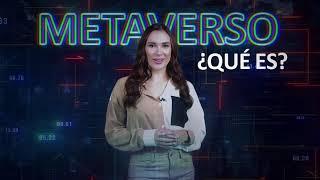 ¿ Que es el METAVERSO ?