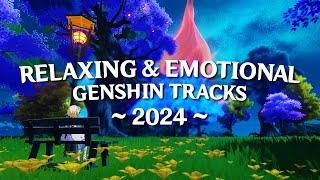 [No Ads] Relaxing and Emotional Genshin Impact Tracks 2024