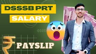 My DSSSB PRT Teacher Salary : 2023 vs 2024 - कितनी बढ़ी Salary!