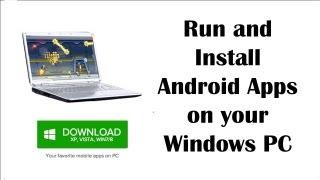 How to Install and Run Android Apps on your Windows PC (Computer)