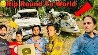 Yahi Hua Tha Round2world Ka Accident @Round2World