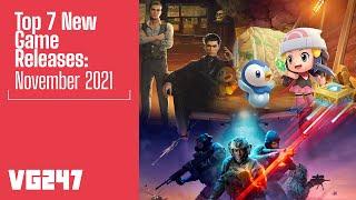 Top 7 NEW GAMES releasing in November 2021!