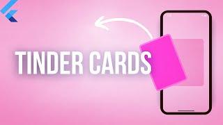 Tinder Style Card Swipe • Flutter Tutorial 