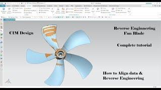 How to align STL body and Reverse Engineering in Unigraphics NX or Fan blade Reverse Engineering NX