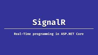 Introduction to SignalR