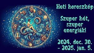 𝐇𝐞𝐭𝐢 𝐡𝐨𝐫𝐨𝐬𝐳𝐤𝐨́𝐩 𝟐𝟎𝟐𝟒. 𝐝𝐞𝐜. 𝟑𝟎. - 𝟐𝟎𝟐𝟓. 𝐣𝐚𝐧. 𝟓. Az év legszuperebb hete! Élvezd minden napját!