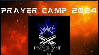 Kingdom Dynamics Presents Prayer Camp 2024