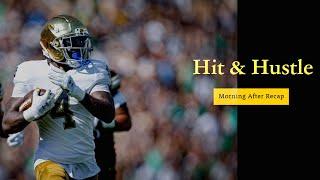 Notre Dame Demolishes Purdue | Hit & Hustle Morning After Recap Show