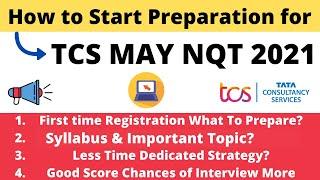 How to Start Preparation of TCS NQT 2021 | May Nqt Syllabus & Important Topics #tcsmaynqt #tcsnqt