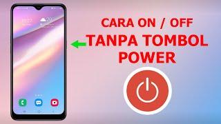 Cara On Off HP Tanpa Tombol Power