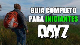 COMO JOGAR DAYZ - GUIA COMPLETO (PC/PS4/XBOX)