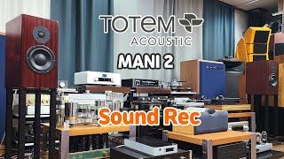 TOTEM Mani 2 Sound REC