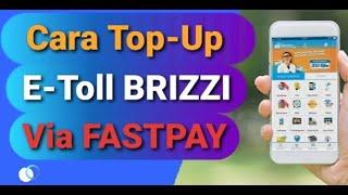 CARA TOP-UP E-TOLL VIA FASTPAY