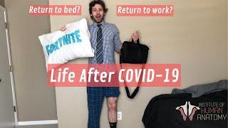 Life After COVID-19 | Institute of Human Anatomy Update