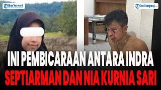 Ini Pembicaraan Antara Indra Septiarman dan Nia Kurnia Sari