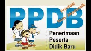 Tata Cara Pendaftaran PPDB Tahun 2021 Jalur Prestasi Non-Akademik