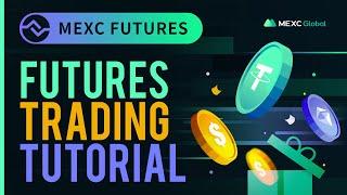 How To Start MEXC Futures Trading (For Beginners)