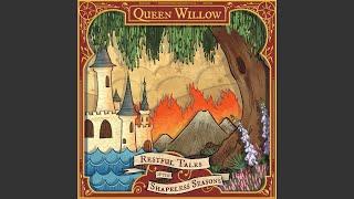 QUEEN WILLOW - Restful Tales of the Shapeless Seasons FULL ALBUM