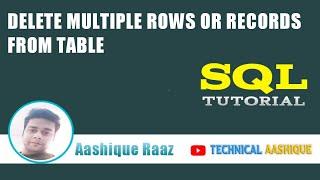 Delete Multiple Rows or Records From Table ||Technical Aashique