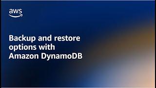 Backup-Restore - Amazon DynamoDB Nuggets | Amazon Web Services