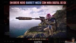 Warface - Notícia 24-03-2022 (Em Breve - Novo Barrett M82A1 com mira digital de 6x)