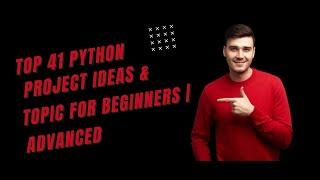 Top 41 Python Project Ideas & Topic for Beginners | Advanced #projectidea #projectideas