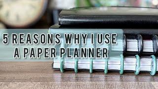 Top Five Reasons Why I Use a Paper Planner // Paper Planners // Planning