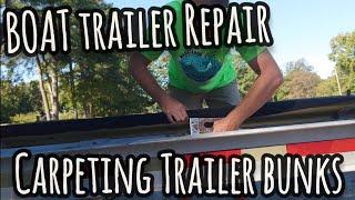 HOW TO Carpet Trailer Bunks ,  Boat Trailer Repair : Restoring Triple Axle Trailer For My C Hawk 29