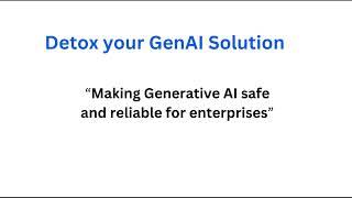 Detoxio AI - Make GenAI Safer and Reliable for Enterprises