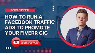 How to Run a Facebook Traffic ads To Promote Your Fiverr Gig | Facebook ads | Facebook ads Tutorial